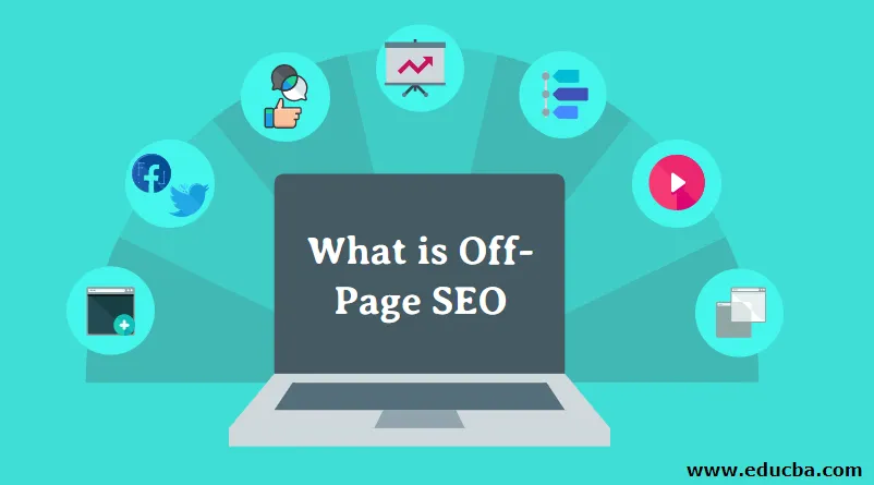 ¿Qué es el SEO fuera de página? Guía completa de SEO fuera de página