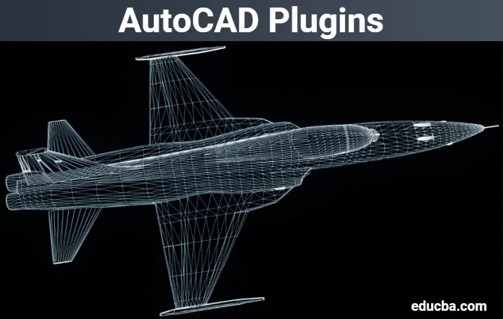 Plugins do AutoCAD - Guia dos 11 principais plugins do AutoCAD