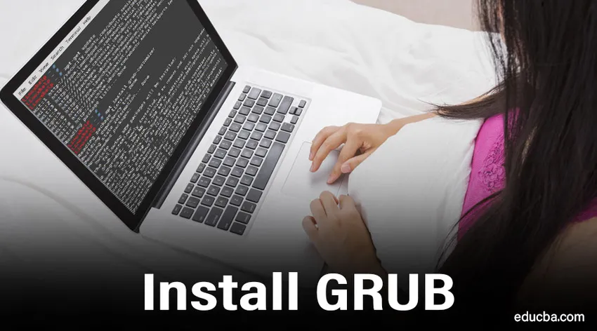 GRUB installeren Hoe GRUB te configureren en installeren?