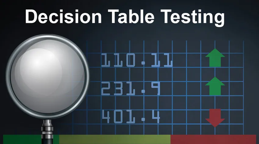 Teste da tabela de decisão - Como criar tabela - Vantagens e Importância